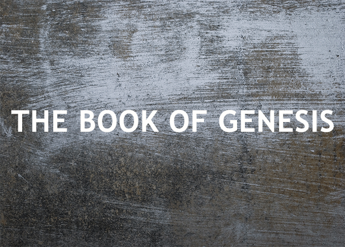 THE BOOK OF GENESIS