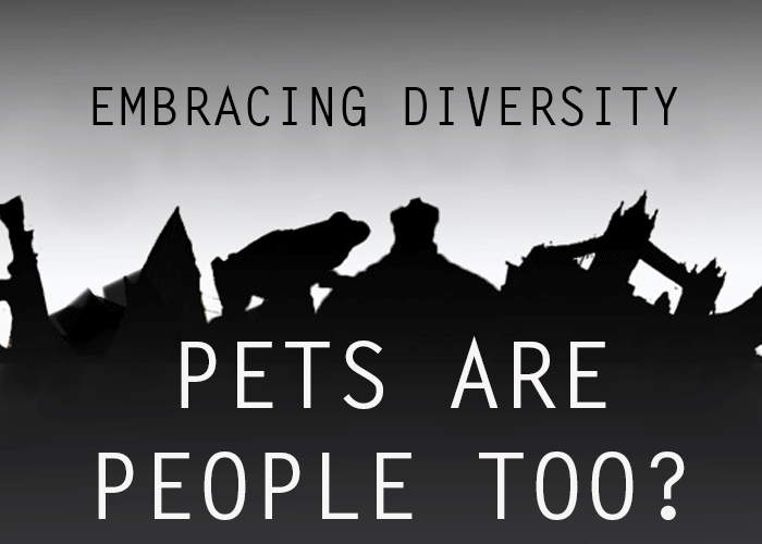 PETS ARE PEOPLE TOO?