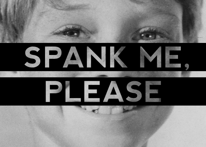 Me please spank Please daddy